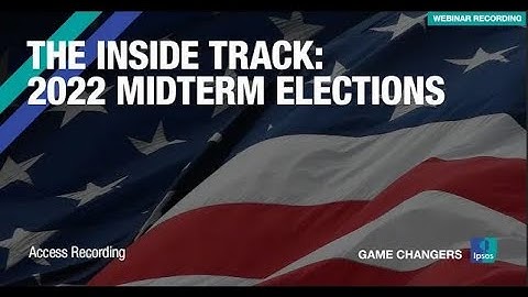 The Inside Track  2022 Midterm Elections