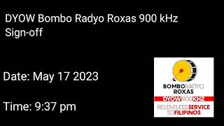 Dyow Bombo Radyo Roxas 900 Khz Sign-Off