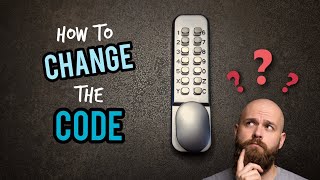 How to change the code on a mechanical push button combination door lock