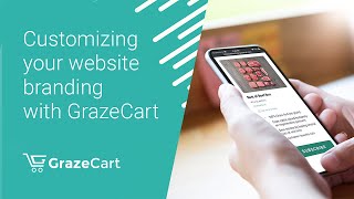 Customizing your Web branding with GrazeCart (Part 5)