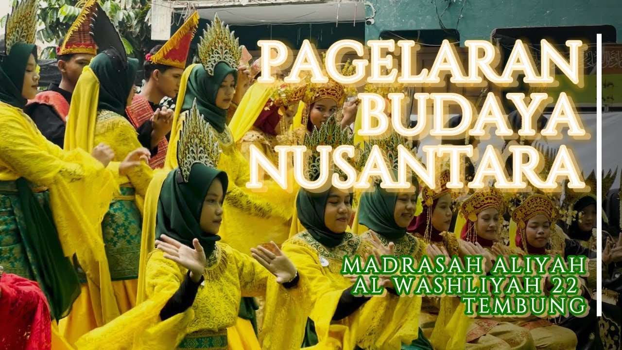 Pagelaran Budaya Nusantara Al Washliyah Tembung Part 1