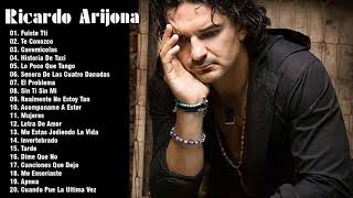 Ricardo Arjona Lo Mejor De Lo Mejor   Mix 30 Grandes Exitos De Ricardo Arjona