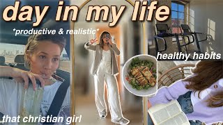 REALISTIC DAY IN MY LIFE! *that christian girl* healthy habits, workout routine, & GRWM