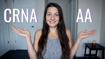 CRNA vs AA | Nurse Anesthetist vs Anesthesiologist Assistant