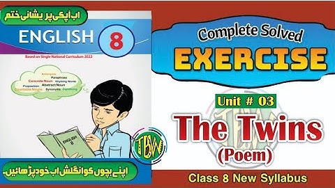 The Twins | Poem | Exercise Lesson No. 3 | English Class 8 | @thebiolishworld