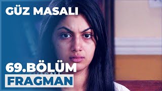 Güz Masalı 69. Bölüm Fragmanı - 24 Ekim Cumartesi