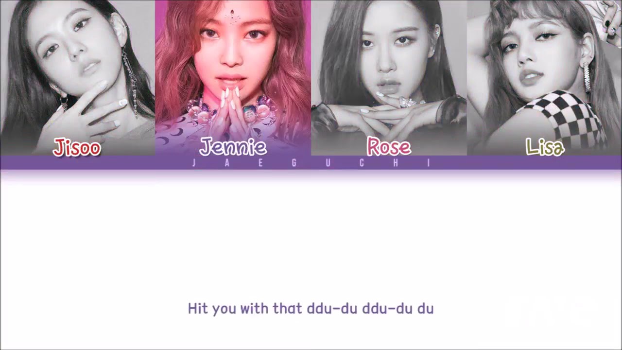 Английская песня ду ду ду. DDU DDU BLACKPINK текст. BLACKPINK тест du DDU du DDU. Дженни Ду Ду Ду. BLACKPINK ДУДУДУ.