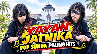 YAYAN JATNIKA – Pop Sunda Paling Hits | Lagu Sunda Pilihan Terpopuler
