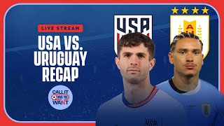 USMNT CRASH OUT of Copa America | USA v Uruguay instant reaction & recap | Call It What You Want
