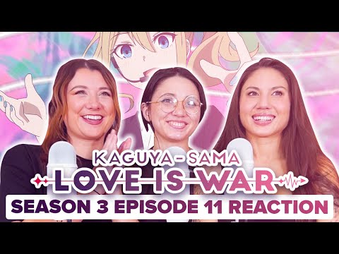 Kaguya-Sama: Love is War - Reaction - S3E11 - Miyuki Shirogane Wants to Make Her Confess, Part 4...