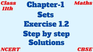 CBSE | Class 11 | Chapter 1 | Sets Exercise 1.2 | Solutions | NCERT |