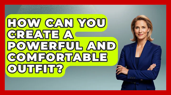 How Can You Create a Powerful and Comfortable Outfit? | Glam Girl's Closet