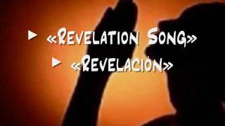 Revelation Song / Revelación