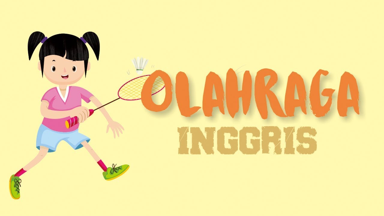 Belajar Membaca Nama Nama Olahraga Dalam Bahasa Inggris Bunbun Learning Sports Youtube