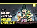 10 Game Android Offline Anime Terbaik 2024