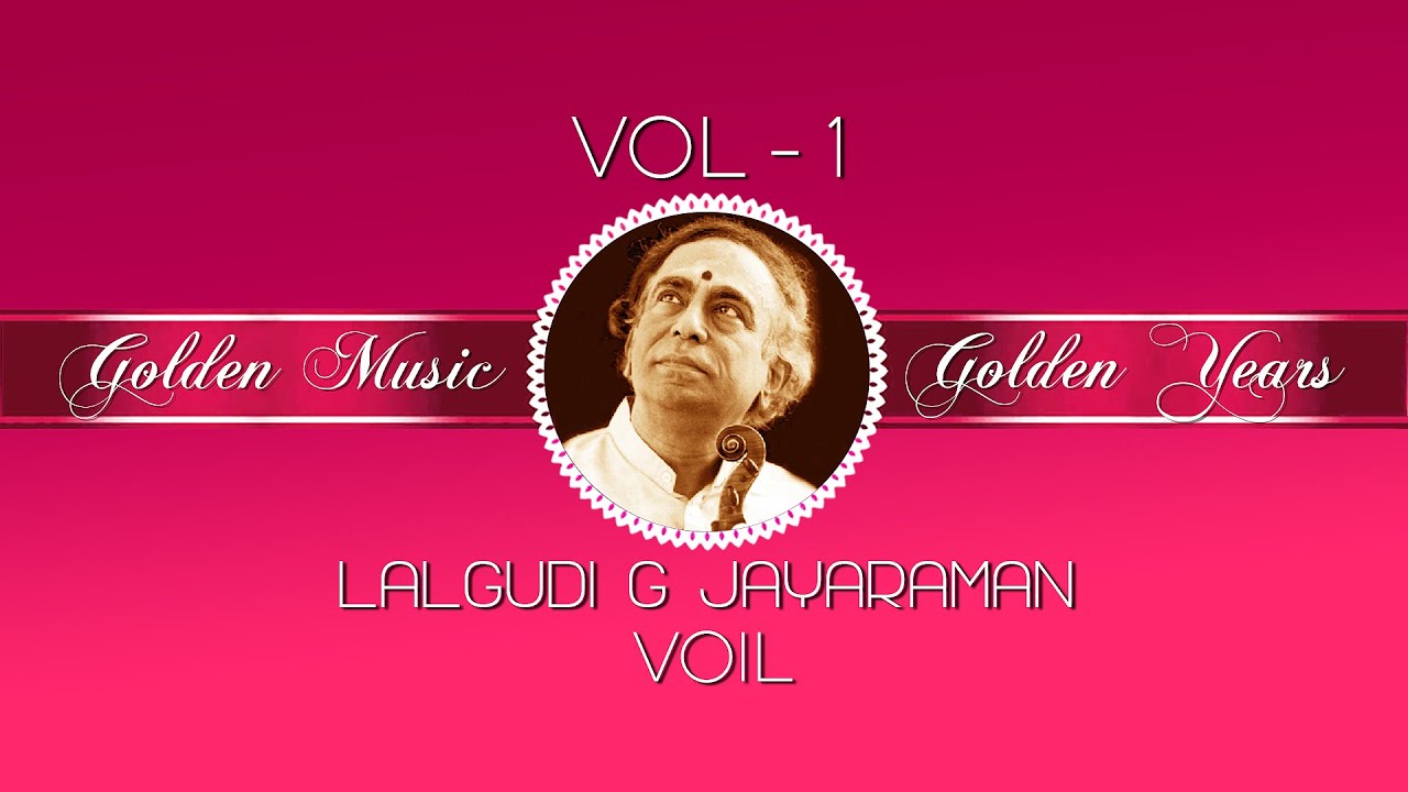 Golden Music Golden Years I Vol 1 I Audio Jukebbox I Carnatic I