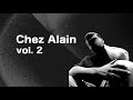 Capture de la vidéo Alain Gertrand | Chez Alain Vol. 2