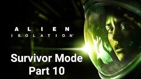 Alien: Isolation - Survivor Mode - Part 10 - Ricardo - Damage Control