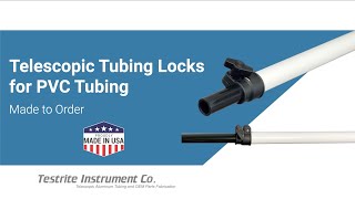 Telescoping Tubing Locks for PVC Tubing