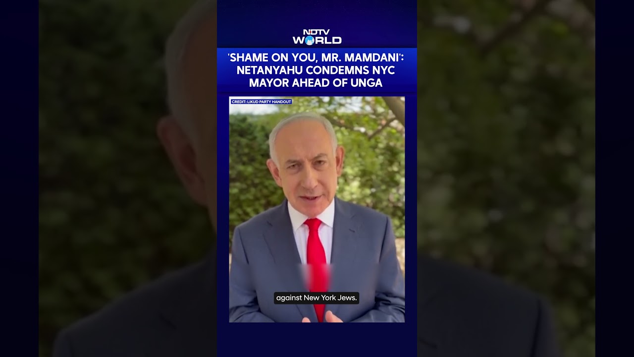 Israeli PM Netanyahu Slams NYC Mayor Zohran Mamdani Ahead Of UN General Assembly