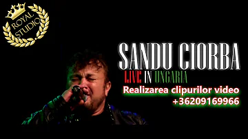 Sandu Ciorba - LIVE SOUND Track3 (KÖMLŐ - UNGARIA) 2018