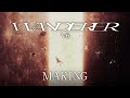 V-Land -僕たちと君たちが集う場所-  「WANDERER 」Making