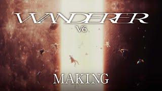 V-Land -僕たちと君たちが集う場所-  「WANDERER 」Making