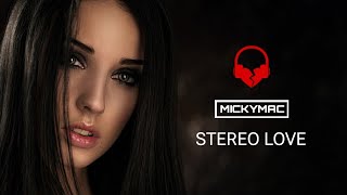 STEREO LOVE  - NEW BOUNCE REMIX