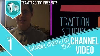 Channel Update For 2018