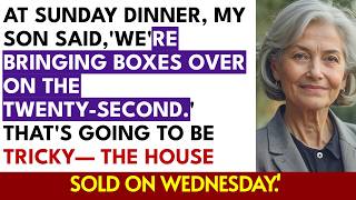 My Son Said He Was Moving In on the Twenty-Second—He Didn't Know I'd Signed the Deed Four Days Ea...