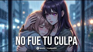 💕 Por fin alguien te lo dice: NO FUE TU CULPA | CodigoEMI