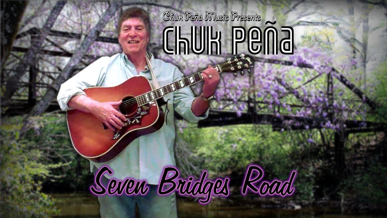 "Seven Bridges Road" - Chuk Peña