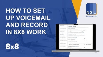 How to set up voicemail and record in 8x8 work