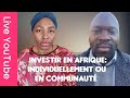 Projets en Afrique: Investir individuellement ou en communauté avantages &amp; inconvénients.