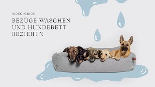 Bezge waschen und Hundebett neu beziehen