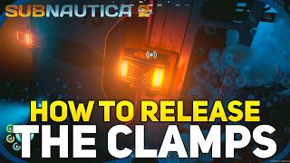How To Release The Clamps & Launch The Life Pod - Subnautica 2