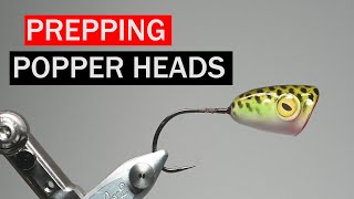 Prepping Popper Heads for Bass Flies