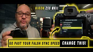 Z50 MKii To Go Past your flash sync speed change this! #nikon #nikonz50 #photography_tips