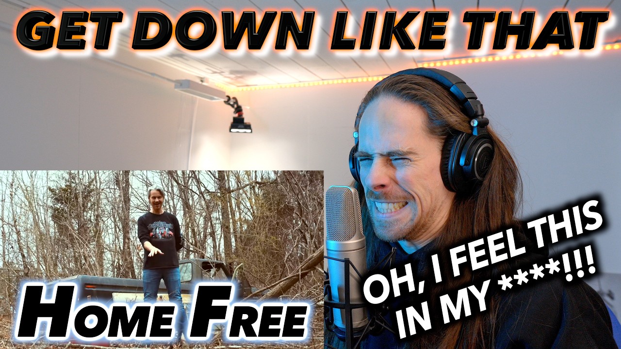 Home Free - Get Down Like That ПЕРВАЯ РЕАКЦИЯ! Я ПОЧУВСТВОВАЛ, ЧТО ЭТО МОЯ ****!!!