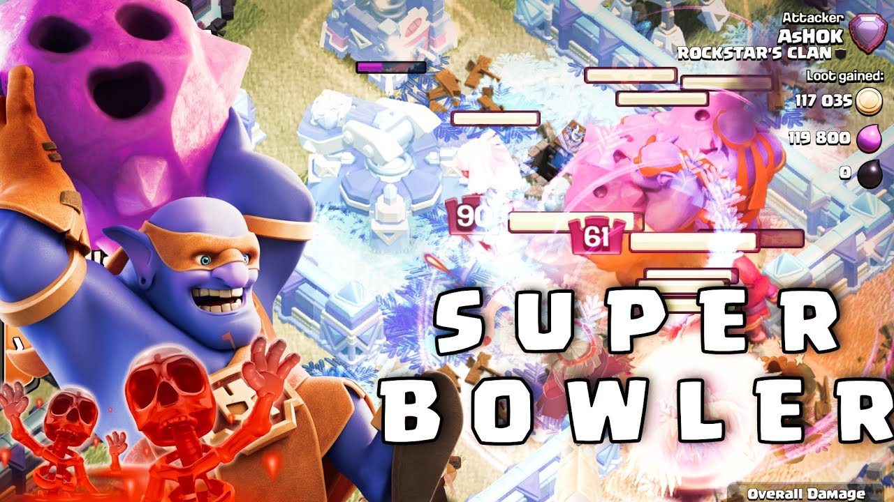 Super Bowler Attack Th15 🔥 Easy 3 Star Attack Strategy • Clash of clans ...