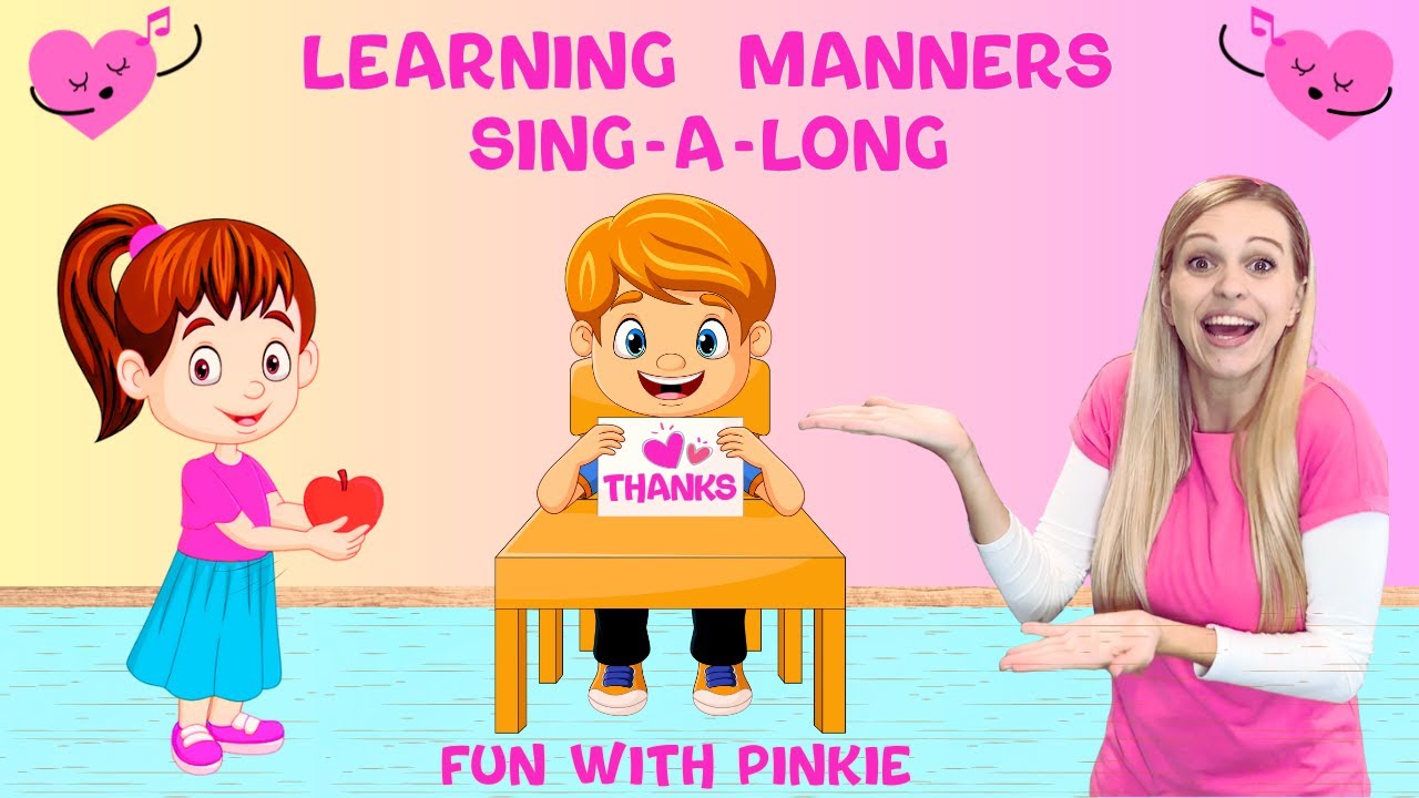 Manners Song for Kids | Please, Thank You, Sorry & More