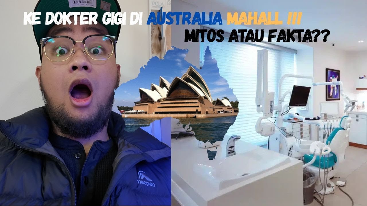 Dentist di Sydney Mahal atau Normal? Akhirnya datang dan Uji Sendiri di Kunjungan Pertama