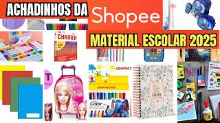 ACHEI NA SHOPEE Achados da Shopee  em MATERIAL ESCOLAR 2025 / VOLTA AS AULAS NA SHOPEE