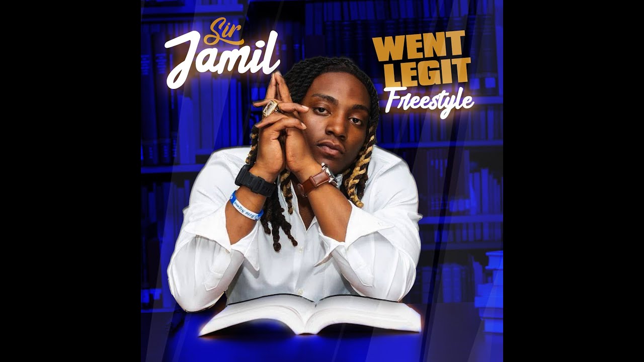 SIR JAMIL - Went Legit Freestyle (Official Audio)