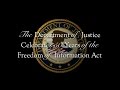 U.S. Department of Justice, 50th Anniversary of the FOIA