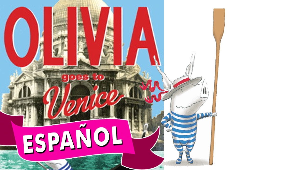 Olivia va a Venecia / Olivia Goes to Venice (Spanish Edition) Ian Falconer | Read aloud, read along