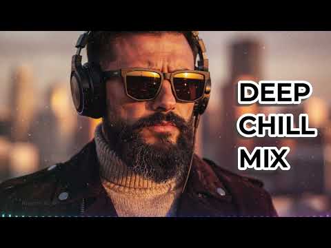 Best Deep Chill Mix 2026 🎶 Emotional House Vibes for Study, Focus & Relax