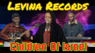 Levina Records - Children of Israel (Cover)