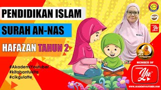 Pendidikan Islam tahun 1: surah An-nas ( hafazan )