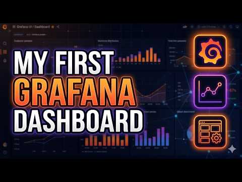 How to CREATE Your FIRST GRAFANA DASHBOARD (Beginner Tutorial)